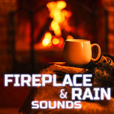Fireplace & Rain Sounds (Atmospheres Soundscapes Remix)