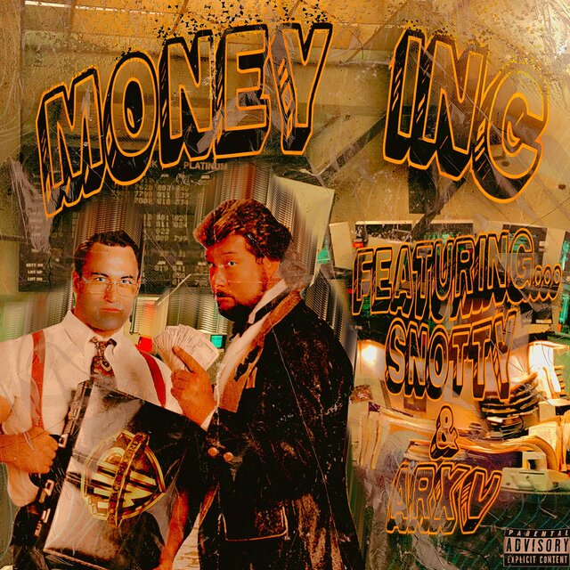 MONEY INC (feat. Snotty & ARXV)