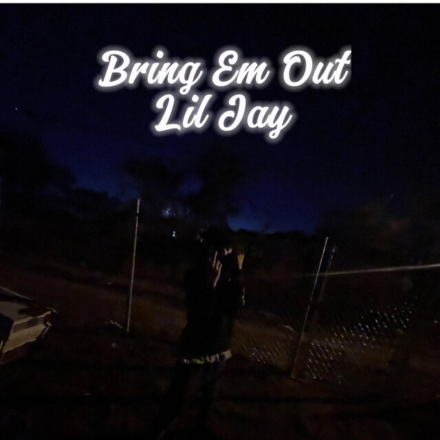 Bring Em Out