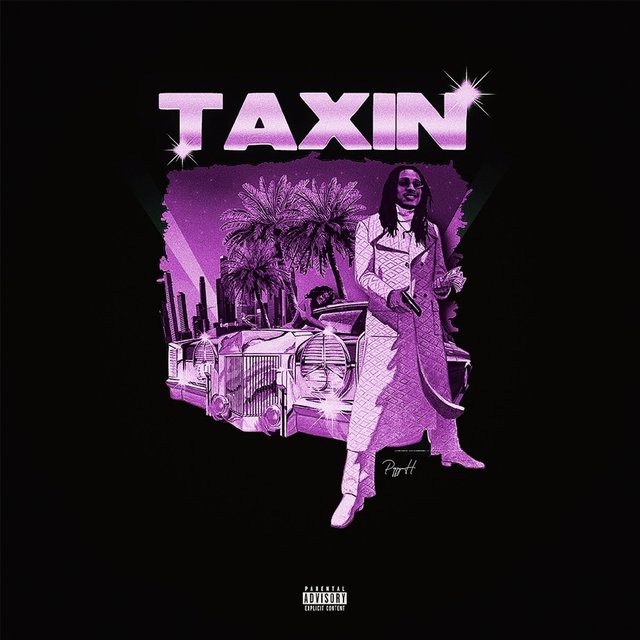 Taxin' Chopped & Screwed