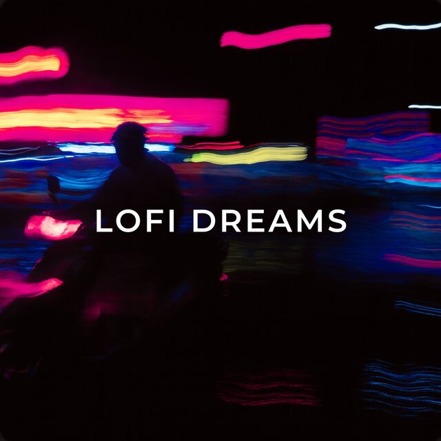 Lofi Dreams