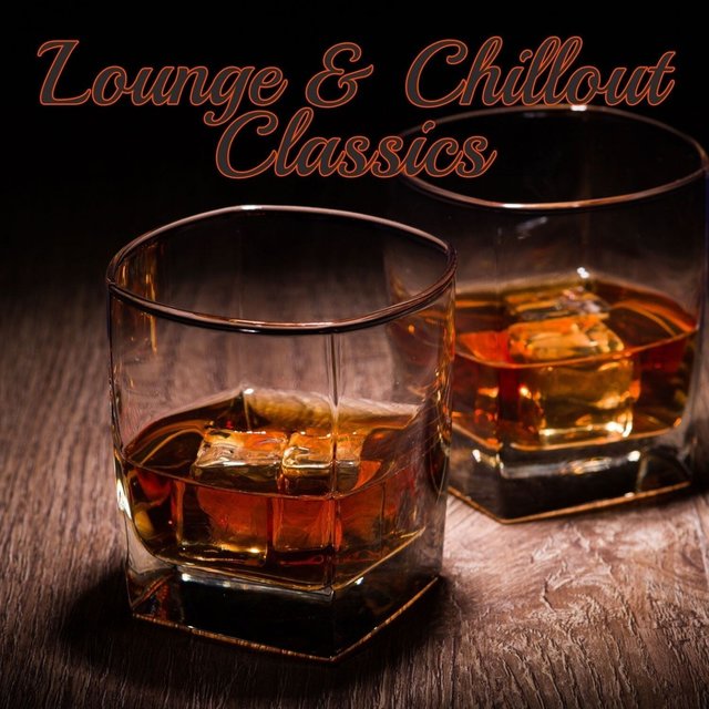 Lounge & Chillout Classics