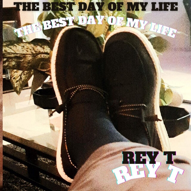 The Best Day Of My Life