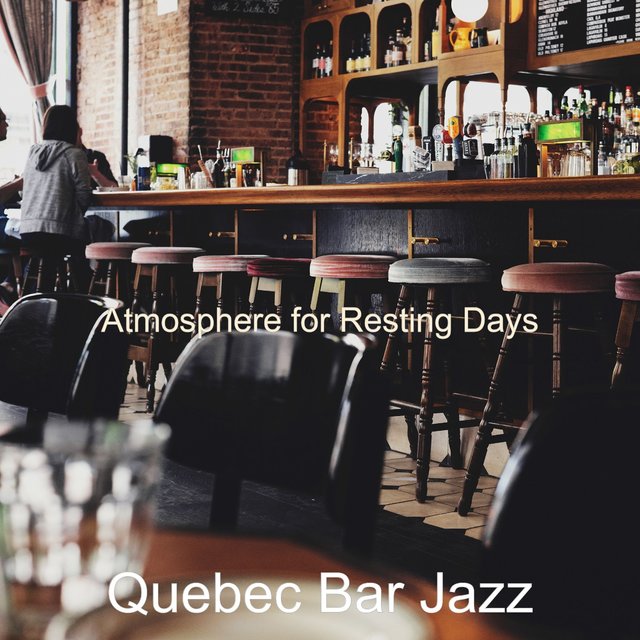 Atmosphere for Resting Days