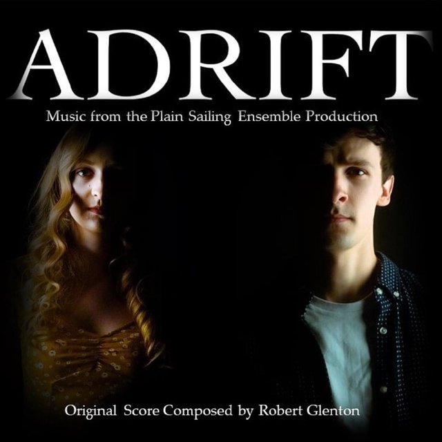 Adrift (Original Plain Sailing Ensemble Soundtrack)