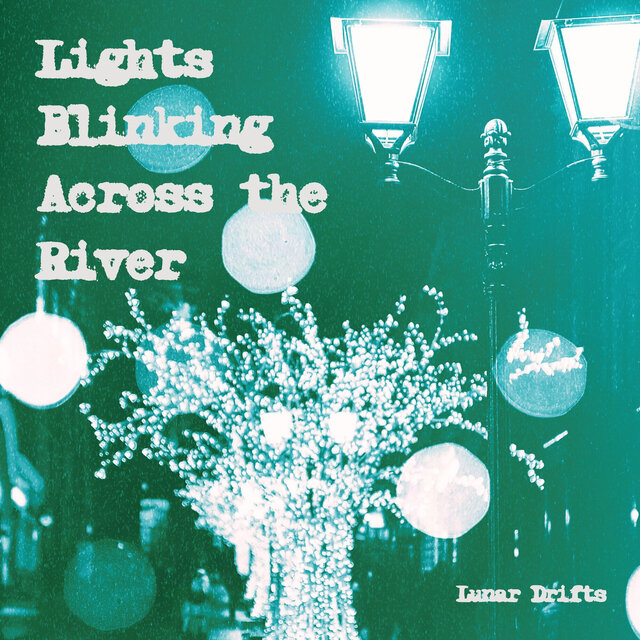 Lights Blinking Across the River