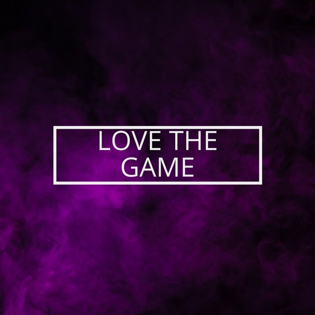 Love the Game