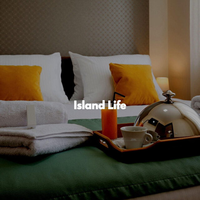 Island Life