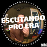 Escutando pro Era