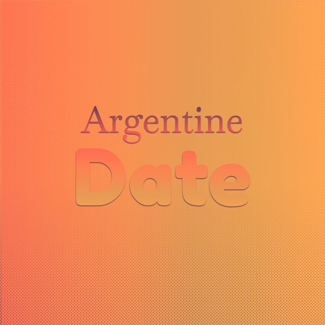 Argentine Date