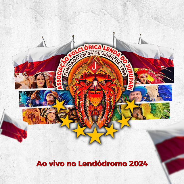 Lenda do Jurupari 2024 - Ao Vivo no Lendódromo