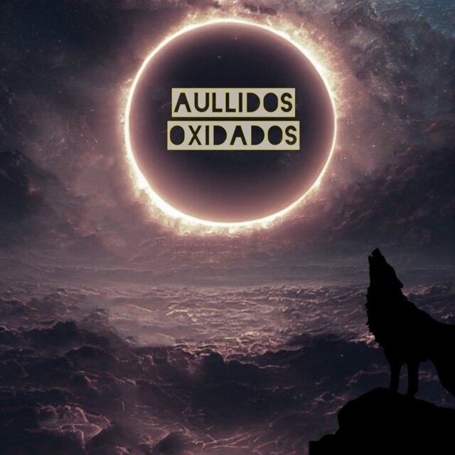Aullidos Oxidados