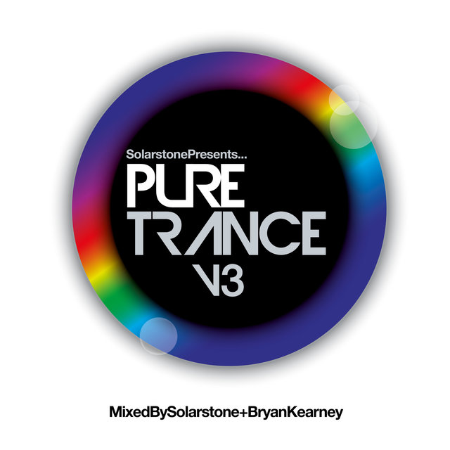 Solarstone presents Pure Trance 3 - Mixed By Solarstone & Bryan Kearney
