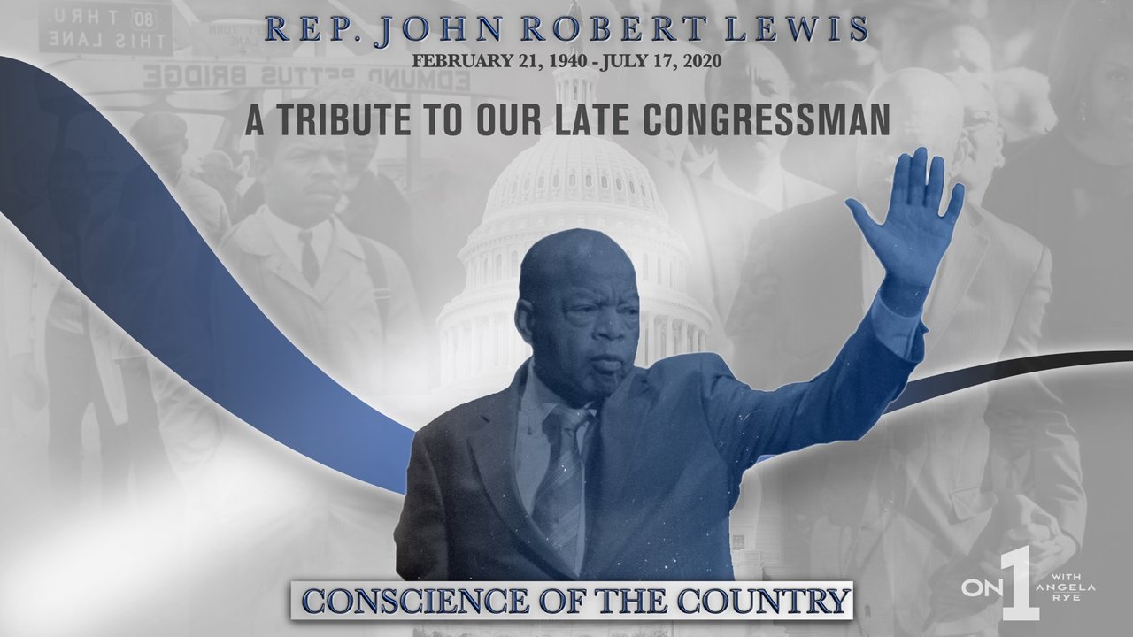Conscience of the Country: A Tribute to John Lewis | On 1 With Angela Rye