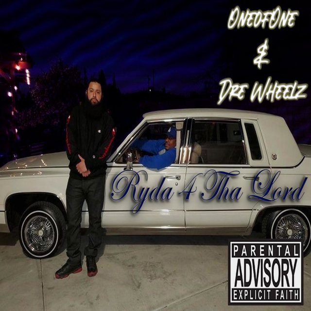 Ryda 4 Tha Lord (feat. Dre Wheelz)