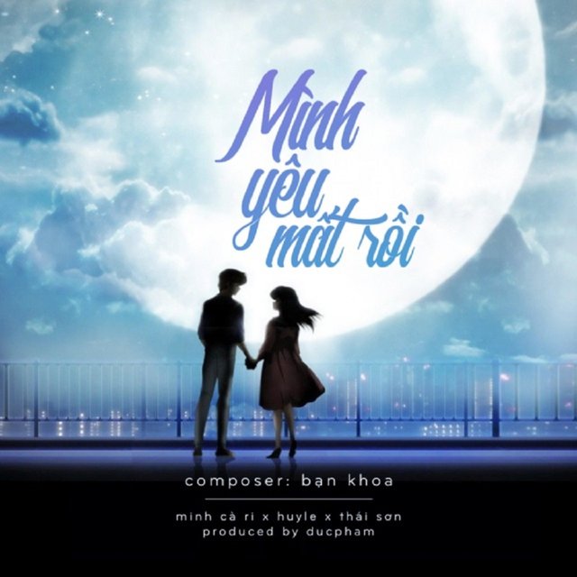 Mình Yêu Mất Rồi (feat. huy lê & thái sơn)