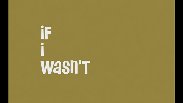 If I Wasn't