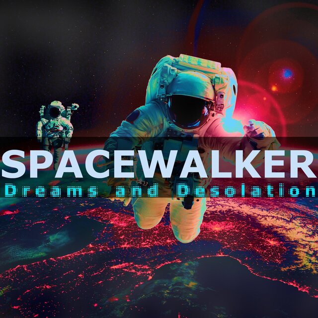 Dreams and Desolation