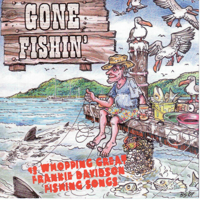 Gone Fishin'