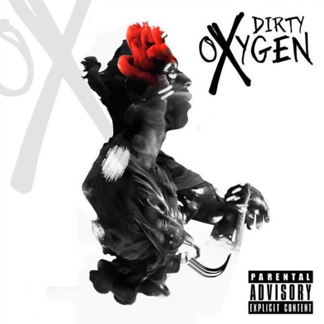 Dirty Oxygen I