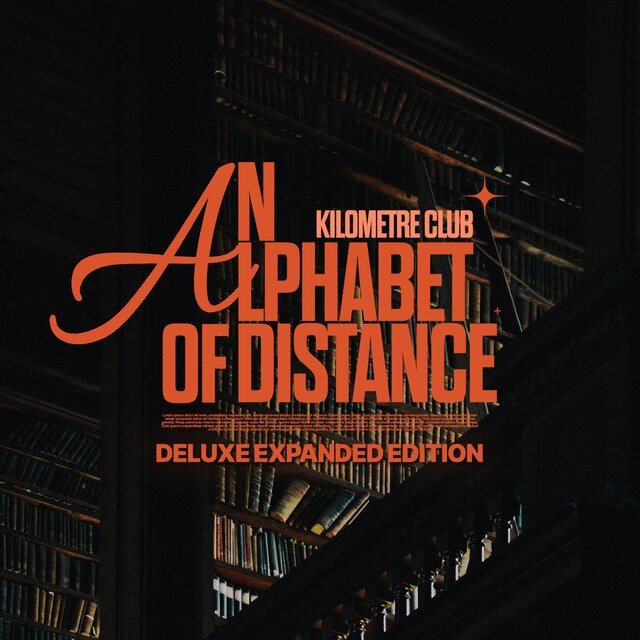 An Alphabet Of Distance (Deluxe Expanded Edition)