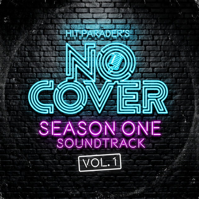 No Cover (Live / Season One, Original Soundtrack, Vol. 1)