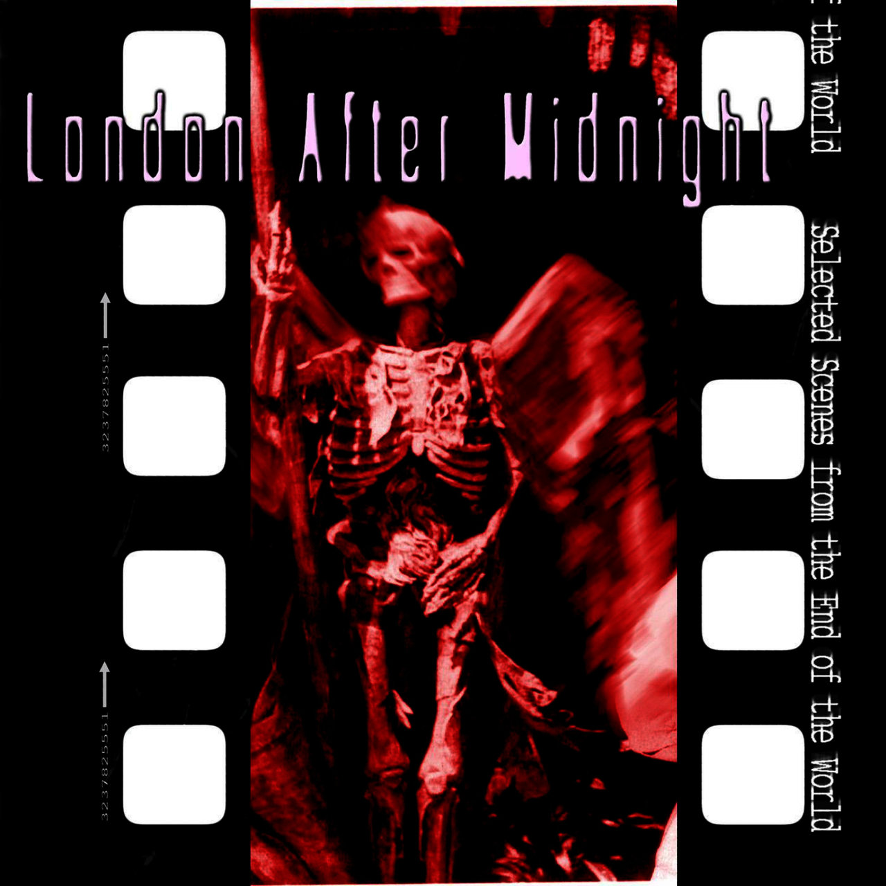 洋楽 London After Midnight Selected Scenes Selected Scenes from the End of the World / London After Midnight