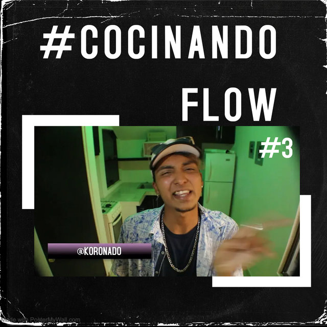 Cocinando Flow #3