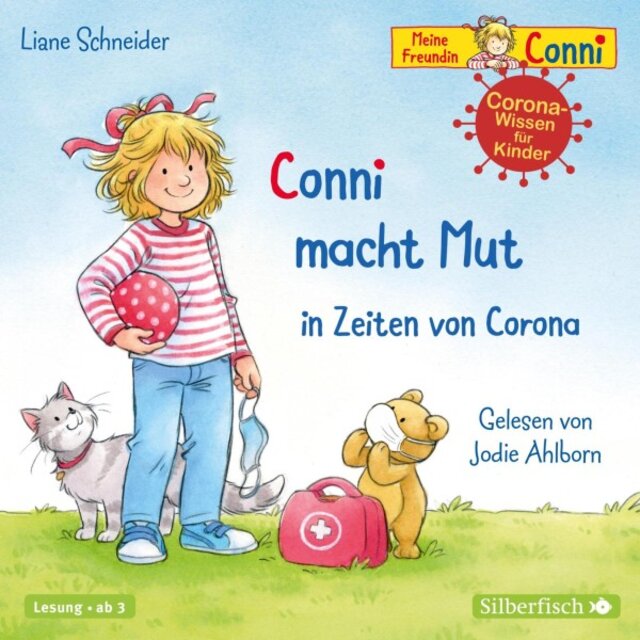 Conni macht Mut in Zeiten von Corona (Meine Freundin Conni - Ab 3) [Eine Conni-Geschichte mit kindgerechtem Sachwissen rund um das Thema Corona]