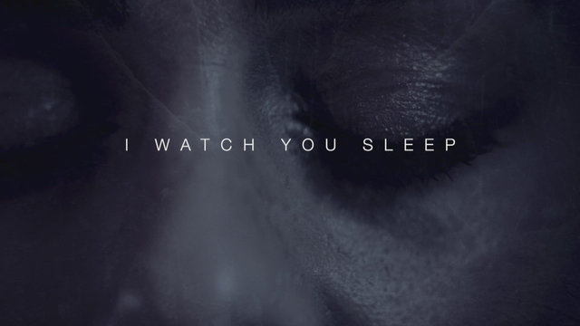 I Watch You Sleep