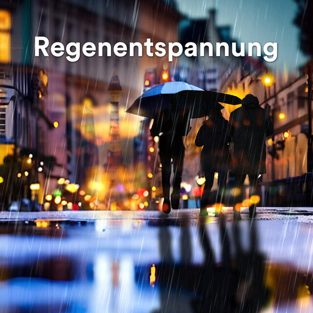 Regenentspannung