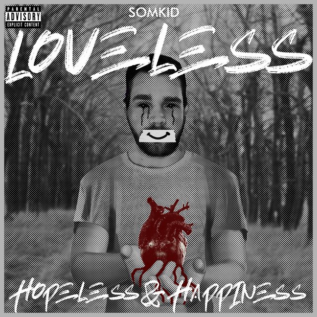 Loveless Hopeless & Happiness