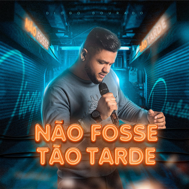 Não Fosse Tão Tarde