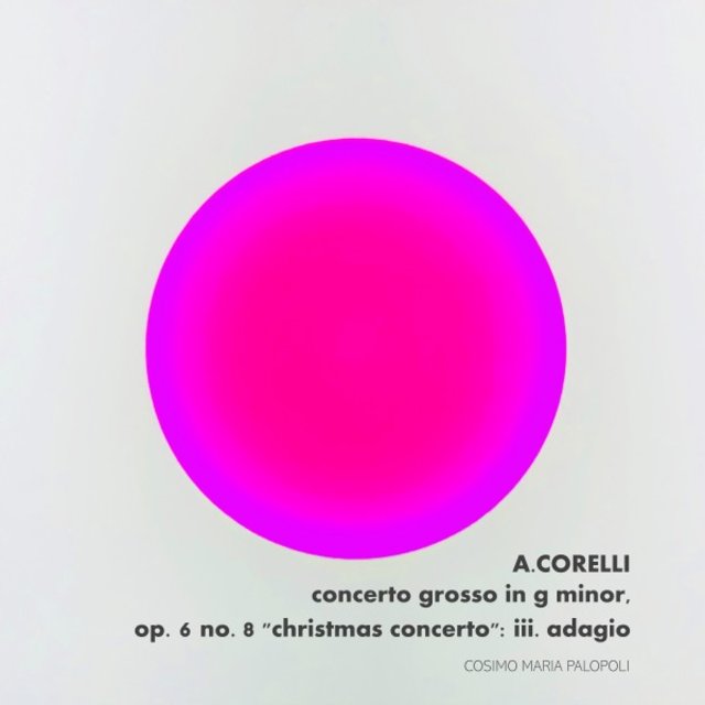 Corelli: Concerto Grosso in G Minor, Op. 6 No. 8 