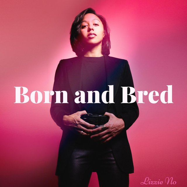 Born and Bred