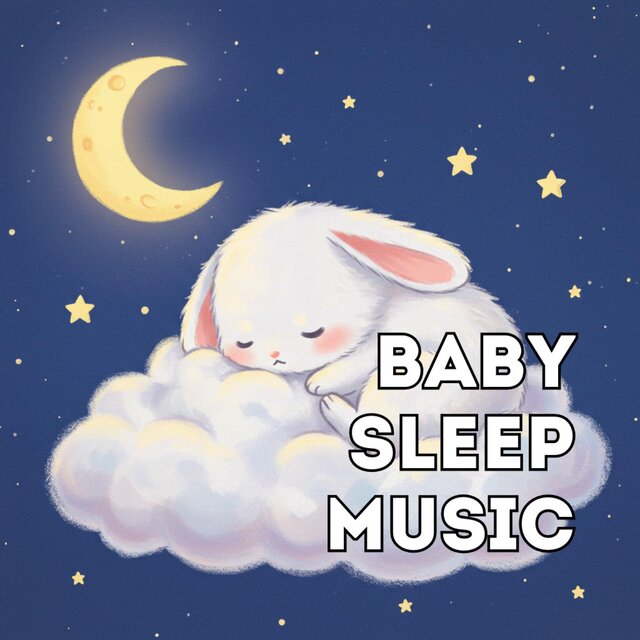 Baby Sleep Calm Music