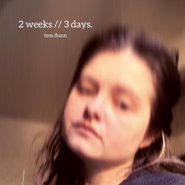 2 Weeks / / 3 Days