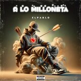 A lo milloneta