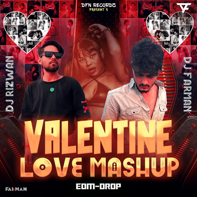 Valentine Love Mashup (EDM Drop)