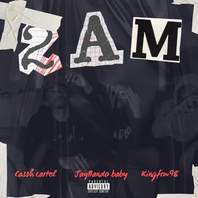 2AM (feat. Cassh Cartel & Kingfrom98)