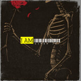 I Am