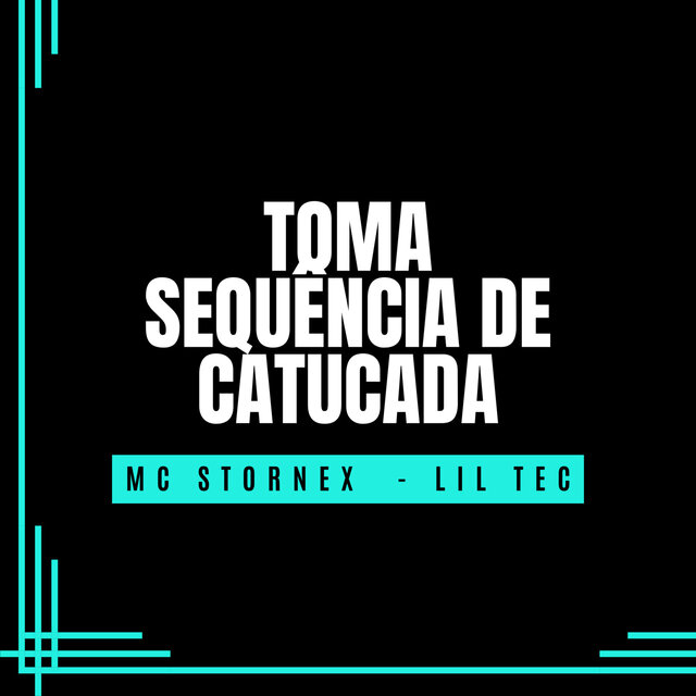 Toma sequência de catucada