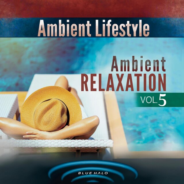 Ambient Relaxation, Vol. 5