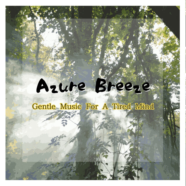 Gentle Music For A Tired Mind