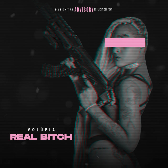 Real Bitch
