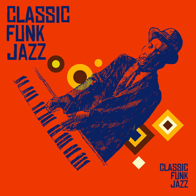 Classic Funk Jazz (My Journey Into Jazz)