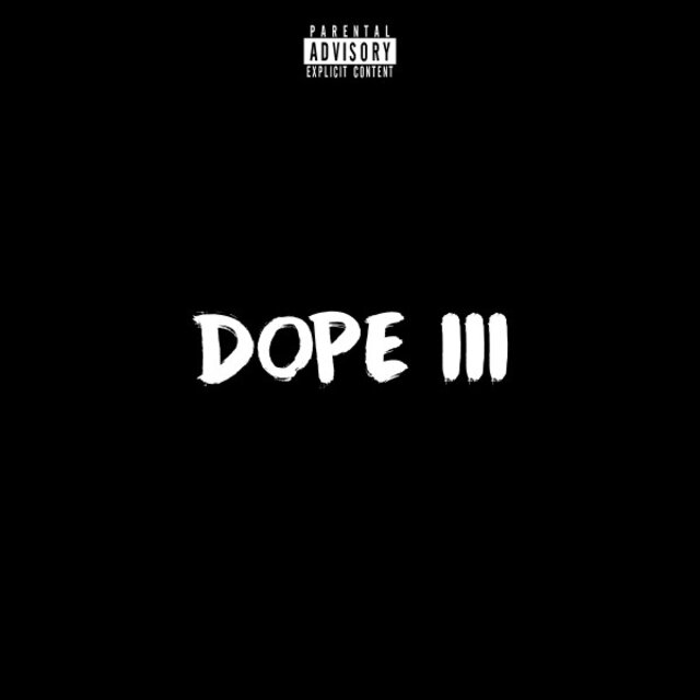 Dope III