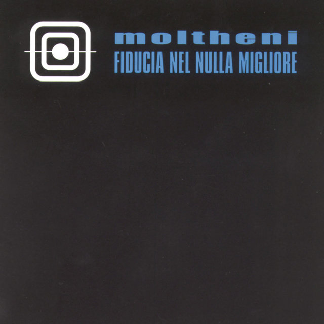 Fiducia Nel Nulla Migliore
