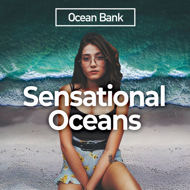 Sensational Oceans