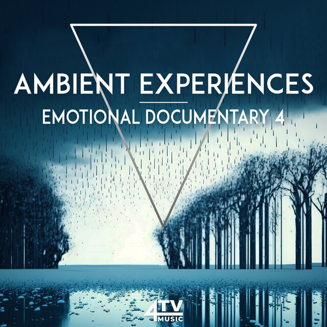 Ambient Experiences - Emotional Documentary 4